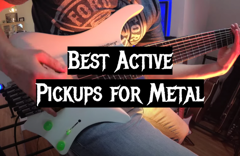 5 Best Active Pickups for Metal