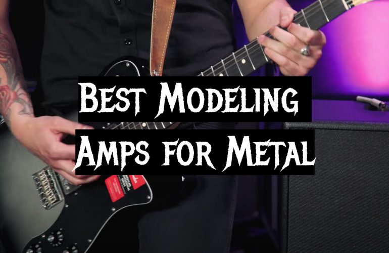 5 Best Modeling Amps for Metal