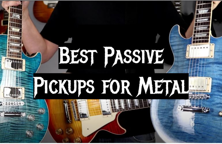 5 Best Passive Pickups for Metal