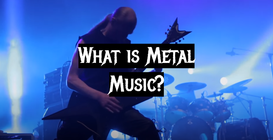 What Is Metal Music Everything You Need To Know MetalMusicGuide