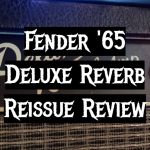 Fender 65 Deluxe Reverb Reissue Review