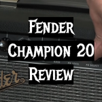 Fender Champion 20 Review