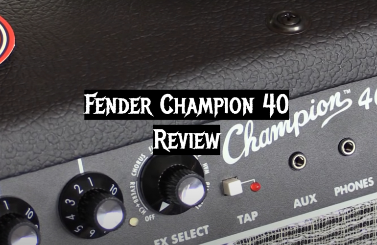 Fender Champion 40 Review in 2021 MetalMusicGuide