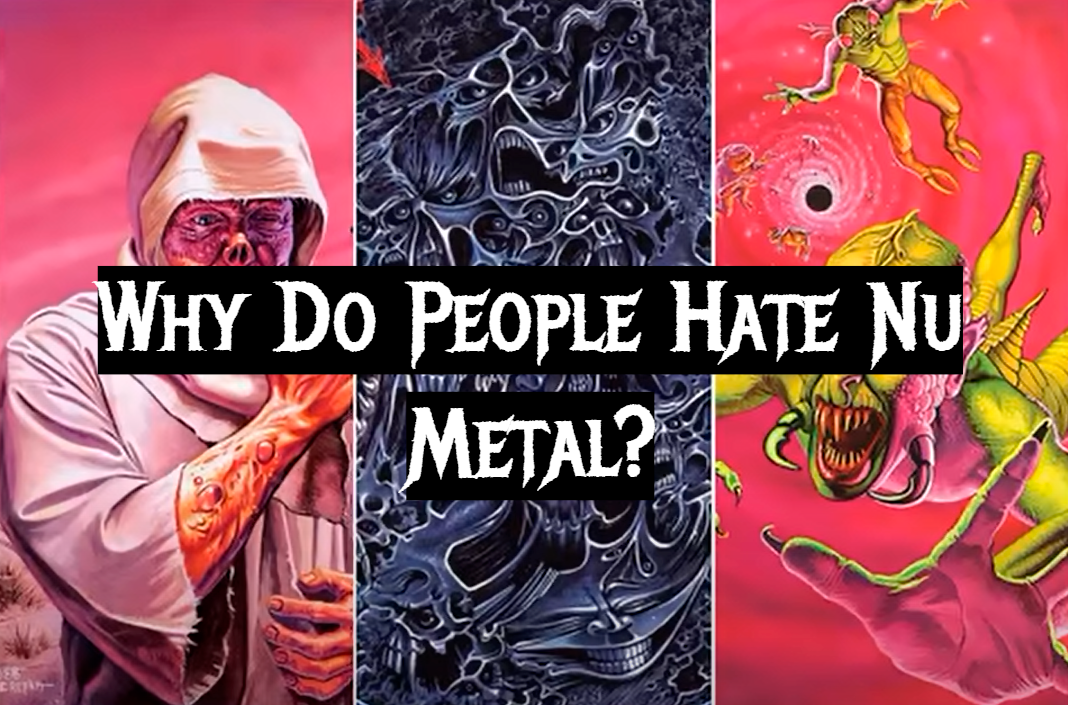 Why Do People Hate Nu Metal?