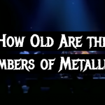 How Old Are the Members of Metallica?