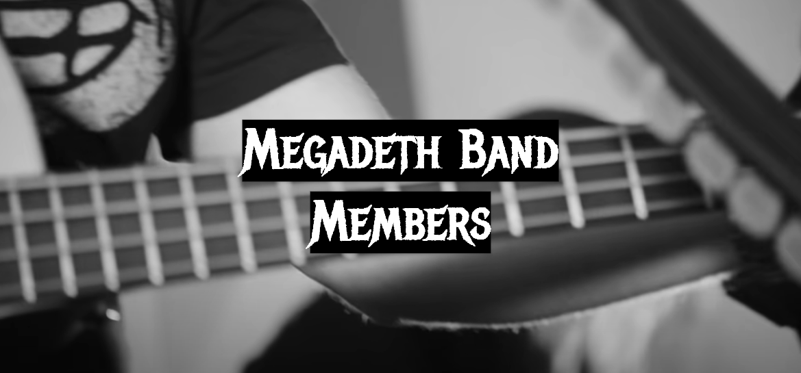 Megadeth Band Members