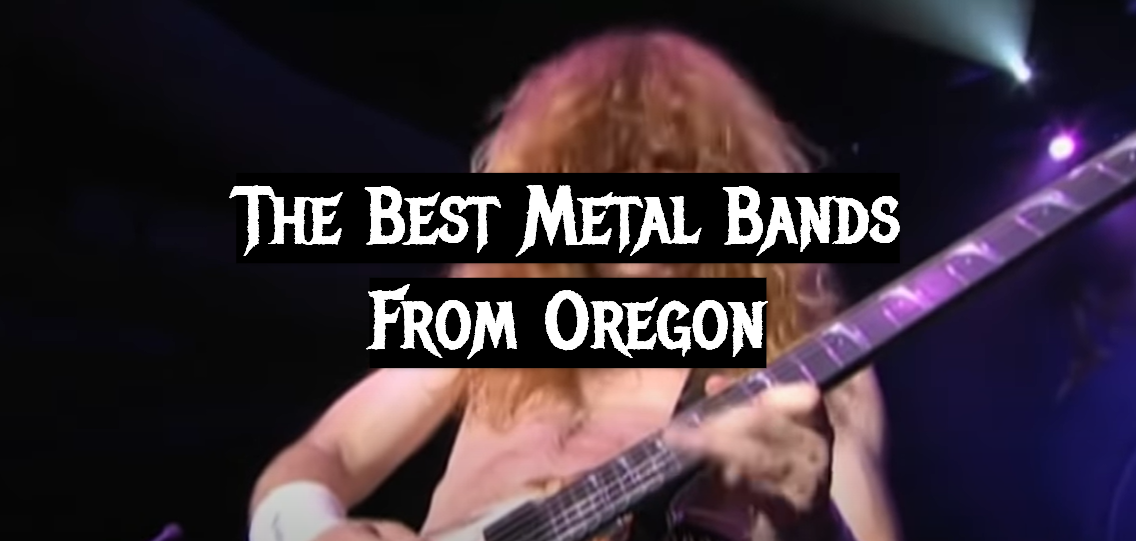 The Best Metal Bands From Oregon