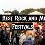 The Best Rock and Metal Festivals