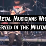 Metal Musicians Who Served in the Military
