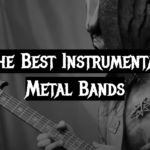 The Best Instrumental Metal Bands
