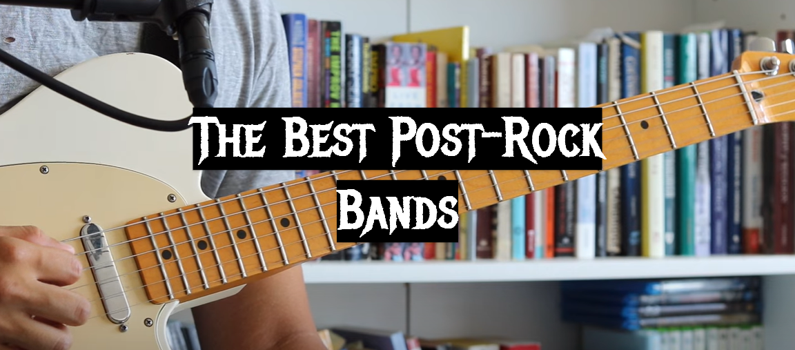 The Best Post-Rock Bands
