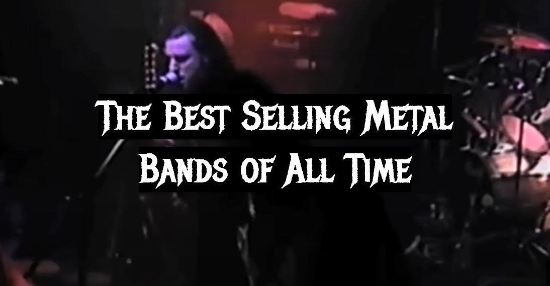 The Best Selling Metal Bands of All Time